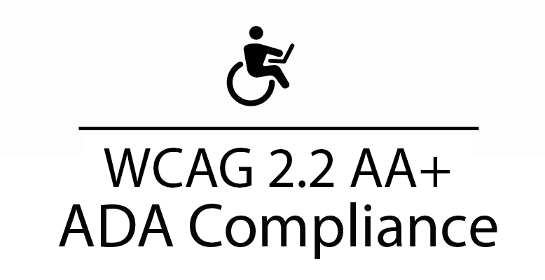 WCAG 2.2 AA++ ADA Compliance