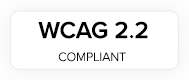 WCAG 2.2 COMPLIANT