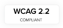WCAG 2.2 COMPLIANT